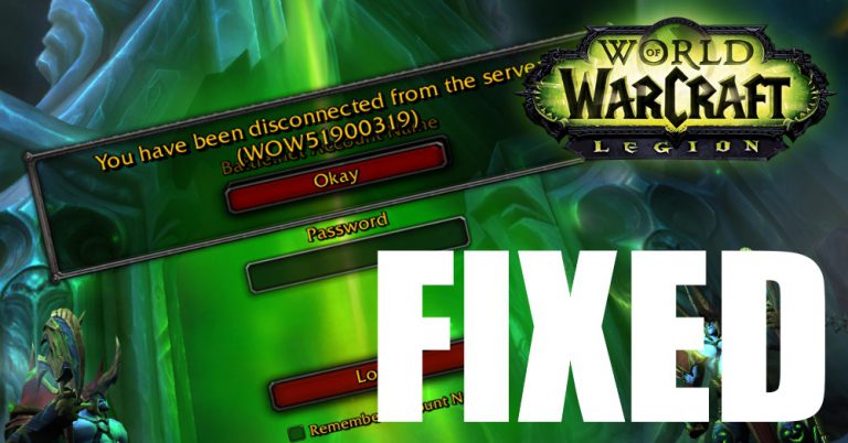 How to Fix WOW51900319 Disconnected Error in World of Warcraft